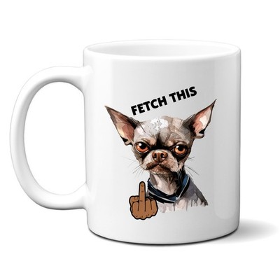 Fetch This, Mittelfinger Angry Chihuahua, lustiges Geschenk, personalisierte Hundetasse