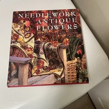 Needlework Antique Flowers: With Over 25 Charted Designs by Elizabeth Bradley