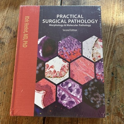 Practical Surgical Pathology : Morphology and Molecular Pathology by Kirk Heriot