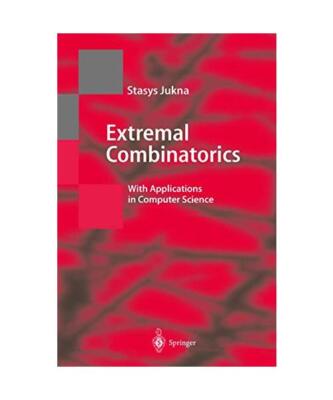 Extremal Combinatorics: With Applications in Computer Science, S. Jukna