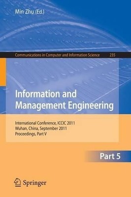 Information and Management Engineering by Min Zhu - 9783642240218