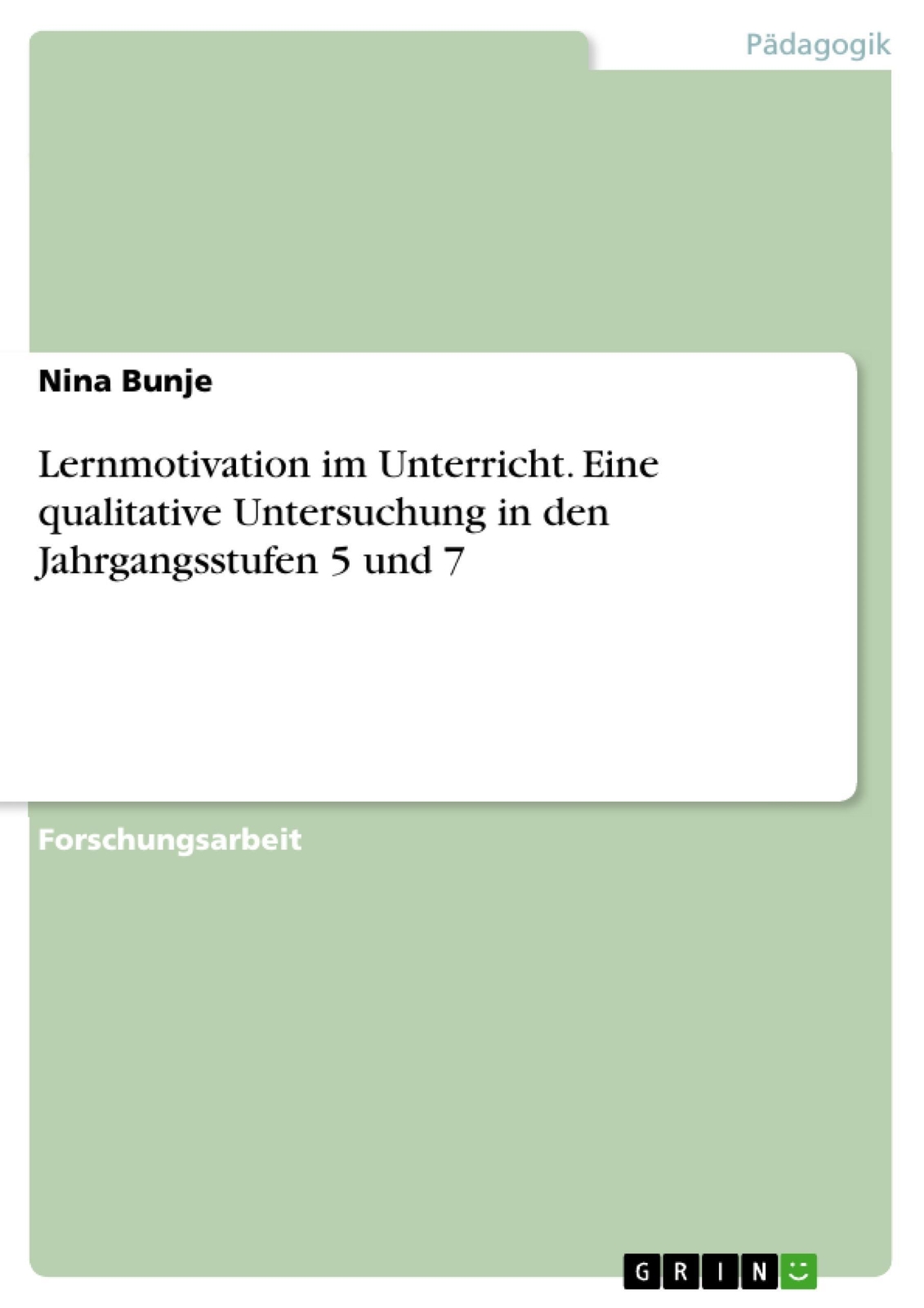 Thumbnail - Lernmotivation Unterricht. Eine Qualitative Untersuchung In Den...