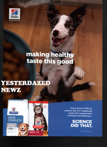 2023 Print ad for Hills Cat & Dog Food "Making healthy taste this good"