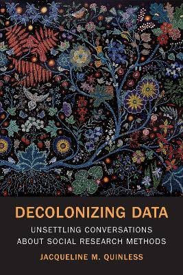 Decolonizing Data, Jacqueline M. Quinless,  Paperb
