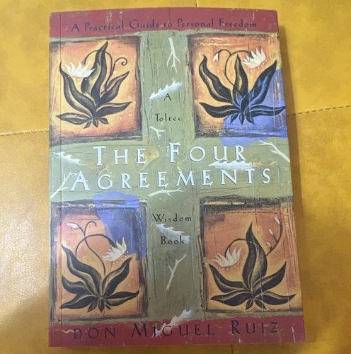 Don Miguel Ruiz The Four Agreements Practical Guide to Personal Freedom PB 1997