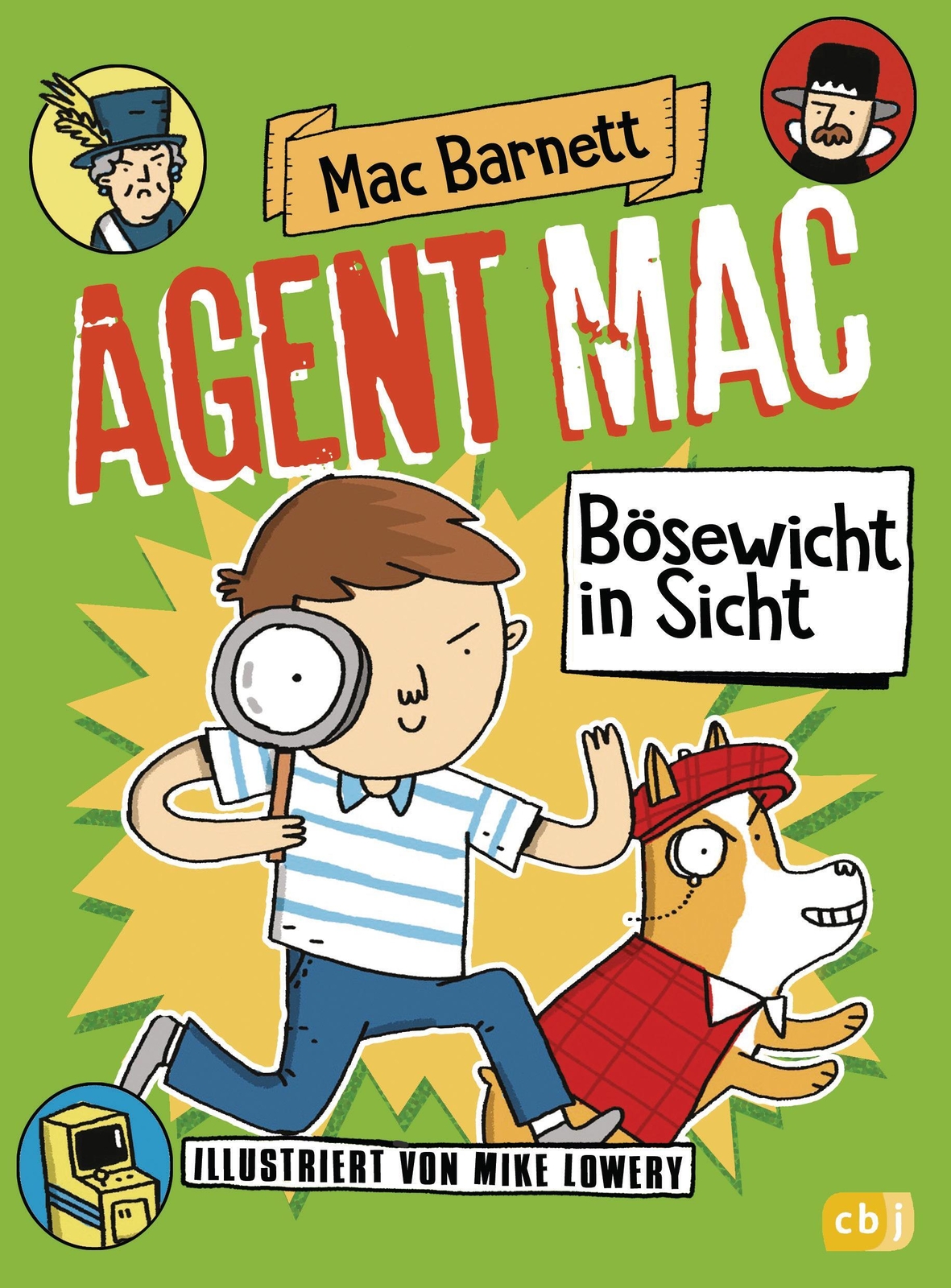 Agent Mac - Bösewicht In Sicht | Vom Autor Der Miles & Niles-reihe |
