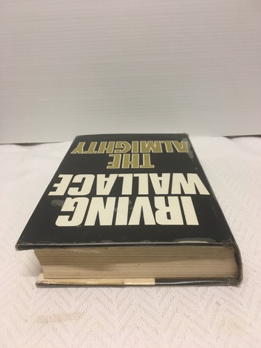 The Almighty By Irving Wallace Power Manipulation Of People, Events Vintage 1983 - Picture 6 of 9