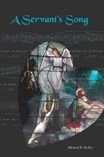 A Servant's Song by Michael Hobbs: Used