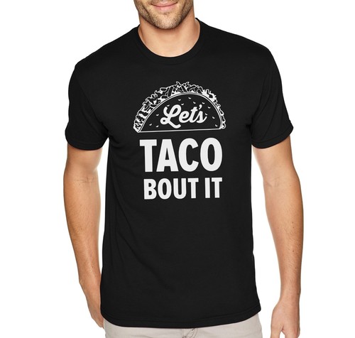 XtraFly Apparel Men's Tee Let's Taco Bout it Mexican Latino Crewneck T-shirt - Picture 3 of 8