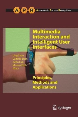Multimedia Interaction And Intelligent User Interfaces: Prin...
