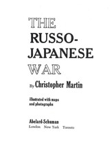 The Russo-Japanese War  by Christopher Martin