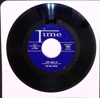 The Bell Notes 45 ''I've Had It / Be Mine'' NM EX O3