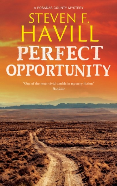 Perfect Opportunity by Steven F. Havill HARDBACK 9781448316250