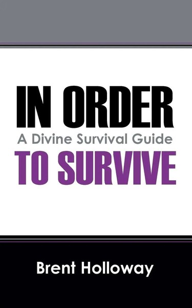 Brent Holloway | In Order To Survive | Taschenbuch | Englisch (2015)-image