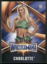 2017 Topps WWE Road To Wrestlemania #WMR-14 Charlotte WrestleMania 33 Roster