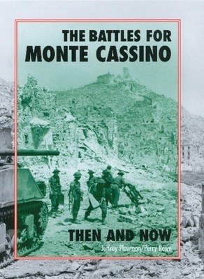 BATTLES FOR MONTE CASSINOThen and Now
