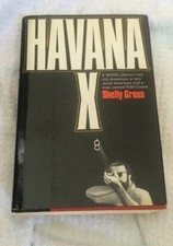 Havana X: A novel 1978 by Gross, Shelly  Advance Copy With Letter And Photo