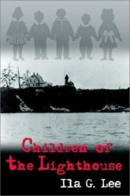 Children of the Lighthouse, Paperback by Lee, Ila G., Brand New, Free shippin...
