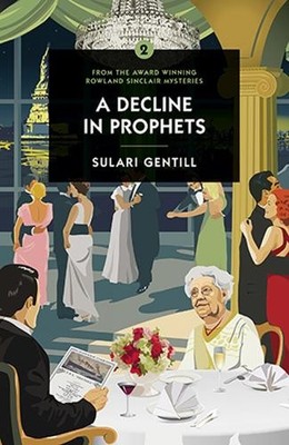 Sulari Gentill A Decline in Prophets (Taschenbuch)
