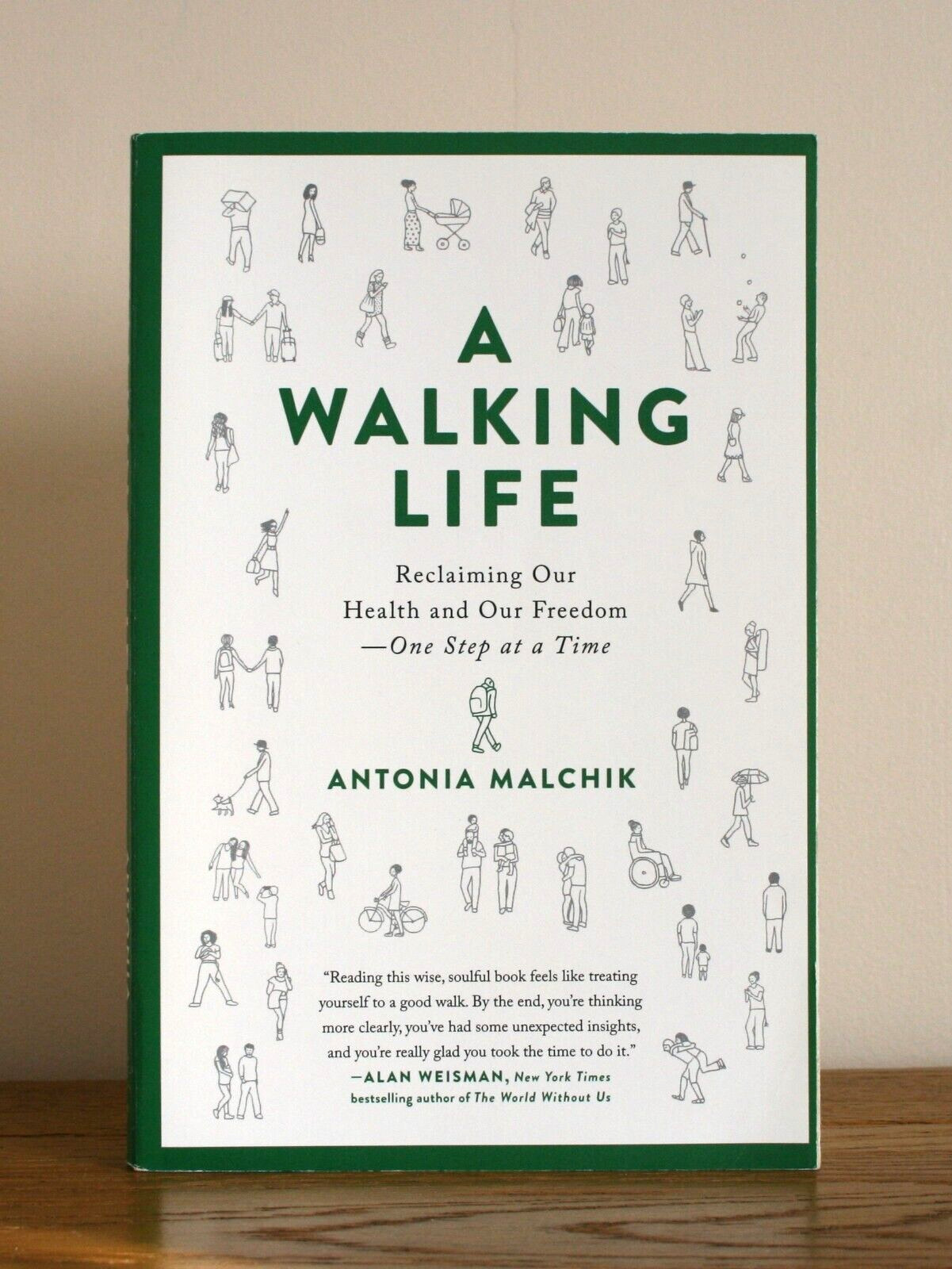 A Walking Life by Antonia Malchik (2020 paperback)