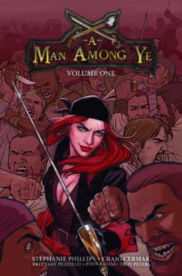 A Man Among Ye by Stephanie Phillips Vol 1 Softcover TPB Graphic Novel