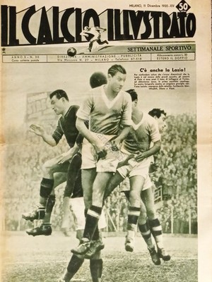 Settimanale Sportivo - Il Calcio Illustrato N. 50 - 1935 C'è anche la Lazio!