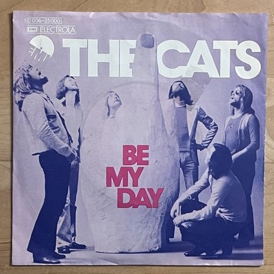 Vinyl 7'' Single: The Cats   Be My Day   (VG+/VG+)