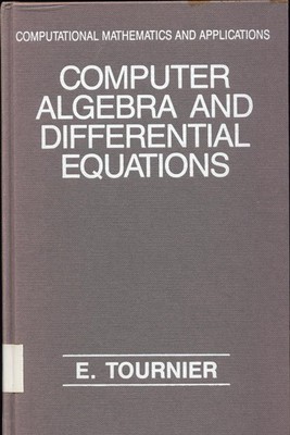 Computer Algebra and Differential Equations Tournier, E.: