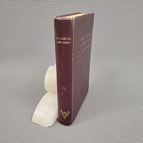 Bill Carlisle Lone Bandit An Autobiography 1946 Limited Edition Num 322 Signed - Picture 3 of 17