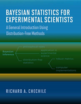 Bayesian Statistics for Experimental Scientists - Hardback NEW Chechile, Richa 0