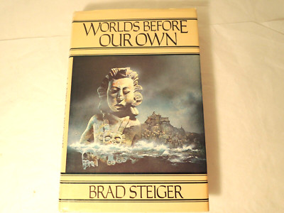 Worlds Before Our Own Brad Steiger Hardcover Dust Jacket 1978