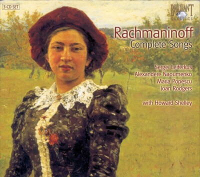 Rachmaninoff - Complete Songs [1873 -1943]  (3CD Set  2007 Brilliant Classics)