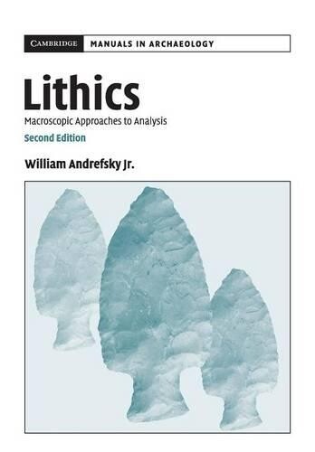 Thumbnail - William Andrefsky, Jr Lithics (taschenbuch) Cambridge Manuals In