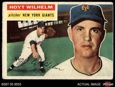 1956 Topps #307 Hoyt Wilhelm Giants HOF 2 - GOOD