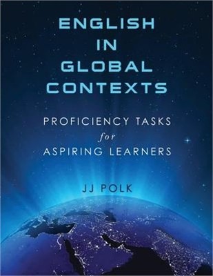 English in Global Contexts: Proficiency Tasks for Aspiring Learners (Paperback o