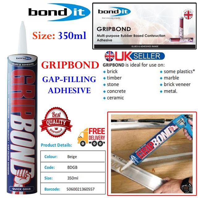 Bond It Gripbond Gap Filling Instant Grab Adhesive Glues No Nails Gripfill 350ml