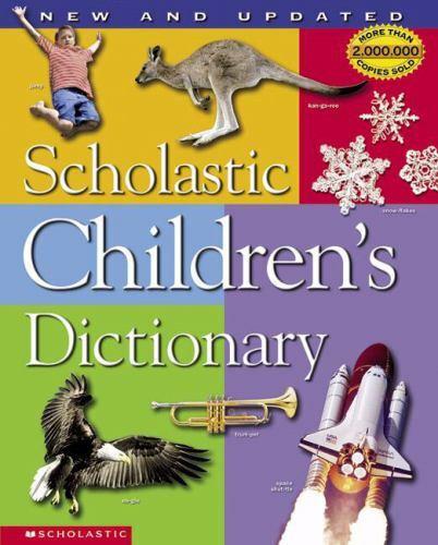 Scholastic Children's Dictionary (Revised and Updated