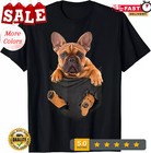 French Bulldog In a Pocket Mid T Shirt Dog Inside Me Gift Unisex T-Shirt
