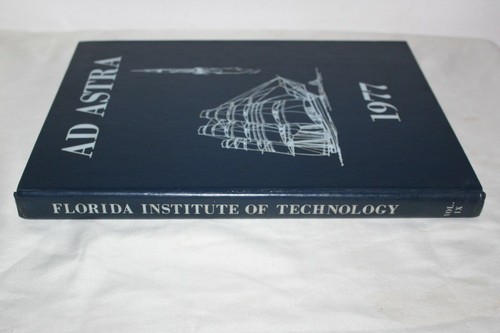 Florida Institute Of Technology Yearbook Ad Astra 1977 Vol IX Melbourne FL - Picture 2 of 8