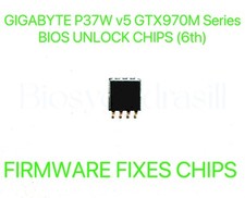 GIGABYTE P37W v5 GTX970M Series, ADMIN NO PASSWORD FIRMWARE FIXES CHIP BIOS CHIP
