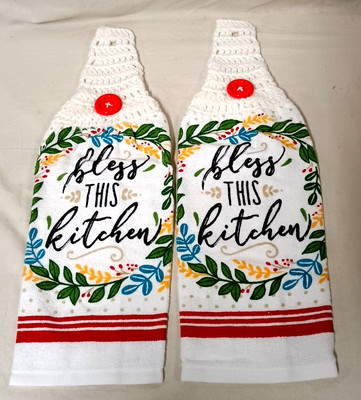 2 Crochet Top Kitchen Towels Bless this Kitchen& FREE Dishcloth