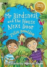 Mr Birdsnest and the House Next Door (Little Gems) by Donaldson, Julia Book The