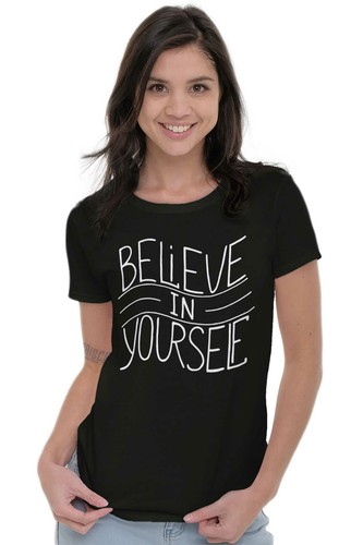 Believe In Yourself inspirierendes Zitat Geschenk Damen Top Junior Grafik T-Shirt - Bild 3 von 11