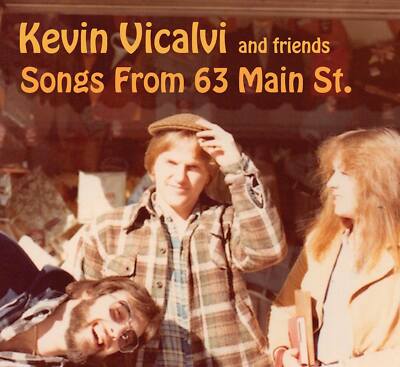 SONGS FROM 63 MAIN ST. - KEVIN VICALVI - CD and QUADRAPHONIC DVD