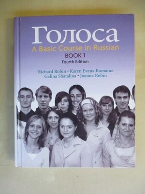 Golosa: A Basic Course in Russian - Book 1 Robin, Richard, Karen Evans-Romaine G
