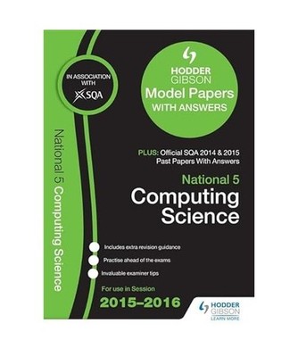 National 5 Computing Science 2015/16 SQA Past and Hodder Gibson Model Papers, SQ