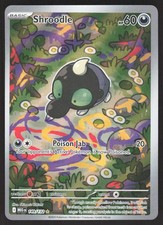 shroodle pokemon card - 072/063 - Art Rare RarityCommon Hit Points50 HP Colorless Looking for Berries Search your discard pile for a Basic Energy card Pokemon TCG - SV4a -