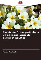 Karan Prakash | Survie De P. Vulgaris Dans Un Paysage Agricole : Semis Et...