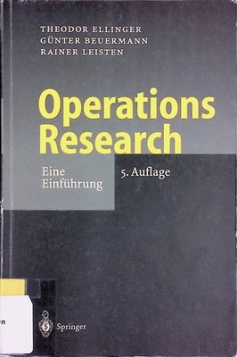 Operations research. Eine Einführung. Ellinger, Theodor, Günter Beuermann und Ra