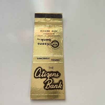 The Citizens Bank Bloomfield NM Vintage Matchbook Cover 4MB74-6